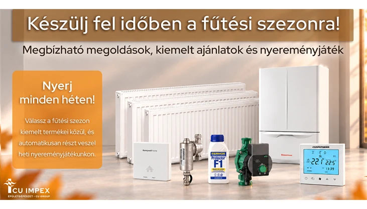 Készülj fel velünk a fűtési szezonra – vásárolj és nyerj minden héten!