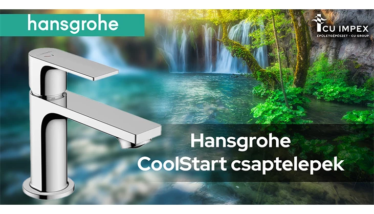 Zöld Október – Tudatos energiamegtakarítás a fürdőszobában: Bemutatkozik a Hansgrohe CoolStart csaptelep